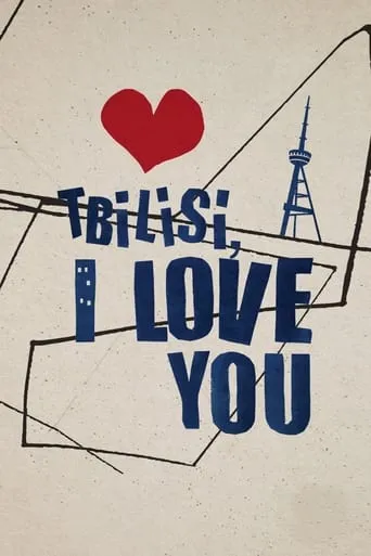 Póster de Tbilisi, I Love You