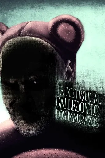 Póster de Te metiste en el callejón de los madrazos