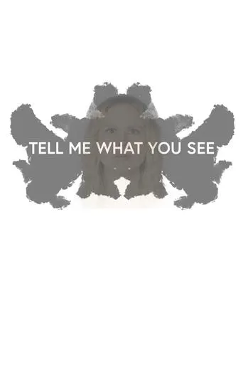 Póster de Tell Me What You See