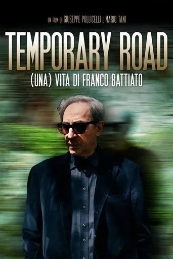 Póster de Temporary Road. (una) Vita di Franco Battiato