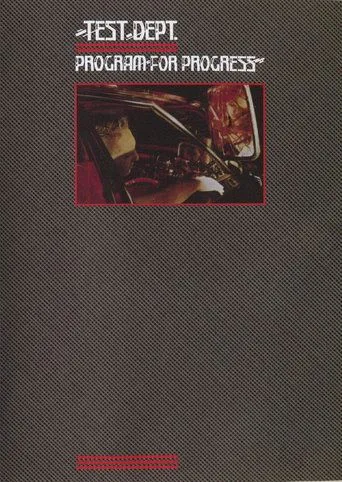 Póster de Test Dept.: Program For Progress