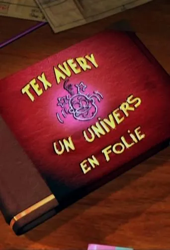 Póster de Tex Avery : un Univers en Folie