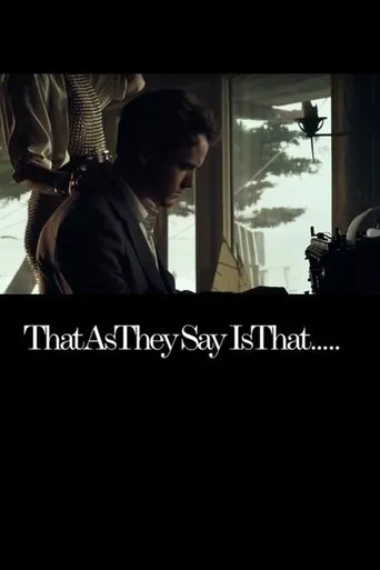 Póster de That As They Say Is That