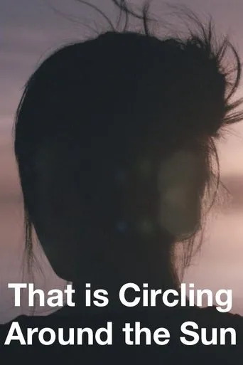 Póster de That Is Circling All Around The Sun