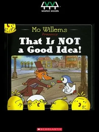 Póster de That Is Not a Good Idea!