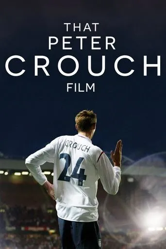Póster de That Peter Crouch Film
