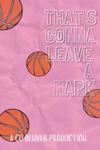Póster de That's Gonna Leave a Mark