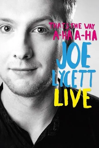 Póster de That's the Way, A-Ha, A-Ha: Joe Lycett Live