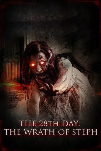 Póster de The 28th Day: The Wrath of Steph