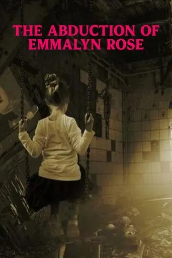 Póster de The Abduction Of Emmalyn Rose