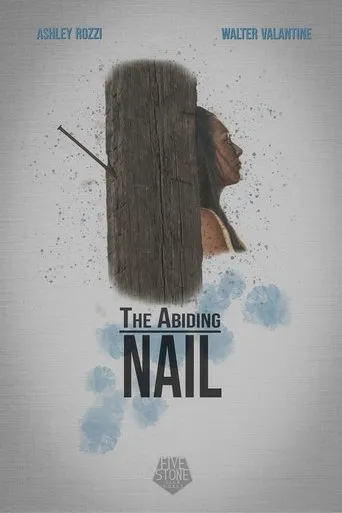 Póster de The Abiding Nail