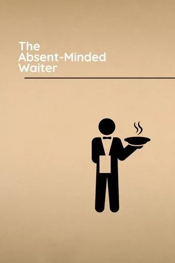 Póster de The Absent-Minded Waiter