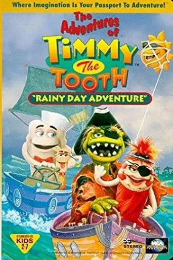 Póster de The Adventures of Timmy the Tooth: Rainy Day Adventure