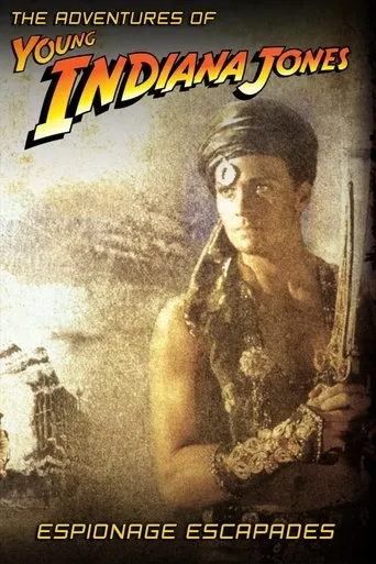 Póster de The Adventures of Young Indiana Jones: Espionage Escapades