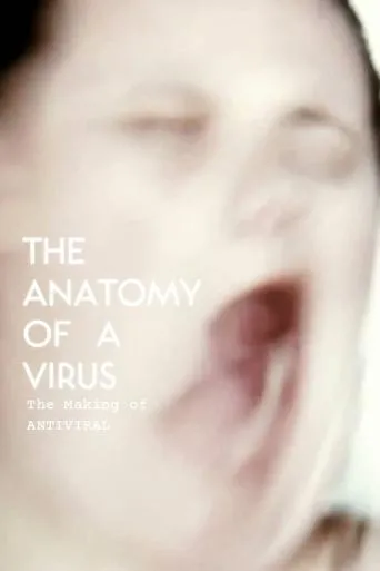 Póster de The Anatomy of a Virus: The Making of Antiviral