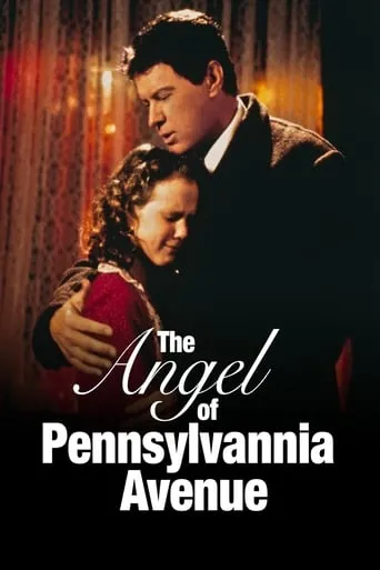 Póster de The Angel of Pennsylvania Avenue