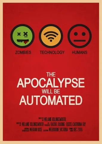Póster de The Apocalypse will be Automated