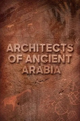 Póster de The Architects of Ancient Arabia