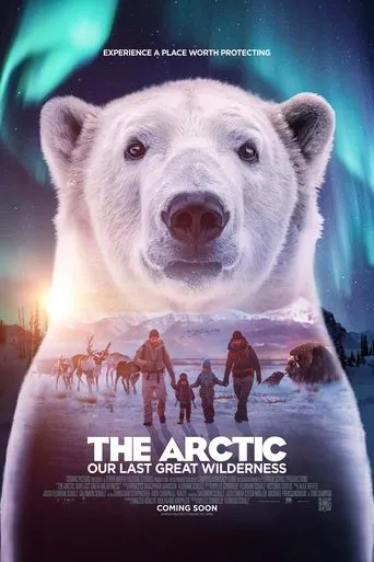 Póster de The Arctic: Our Last Great Wilderness