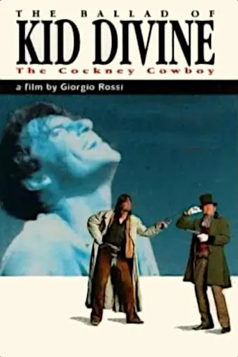 Póster de The Ballad of Kid Divine: The Cockney Cowboy