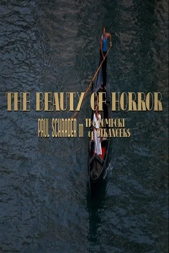 Póster de The Beauty of Horror: Paul Schrader on The Comfort of Strangers