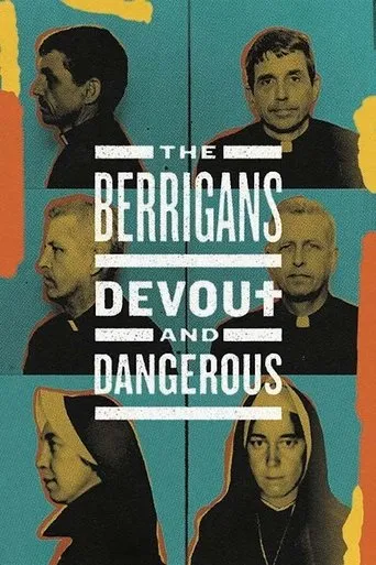 Póster de The Berrigans: Devout and Dangerous