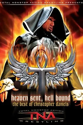 Póster de The Best of Christopher Daniels: Heaven Sent, Hell Bound