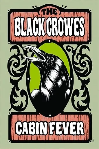 Póster de The Black Crowes - Cabin Fever