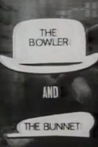 Póster de The Bowler and the Bunnet