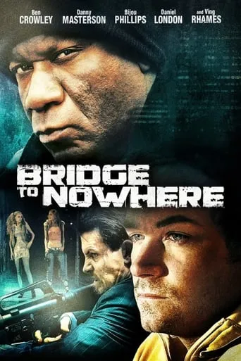 Póster de The Bridge to Nowhere
