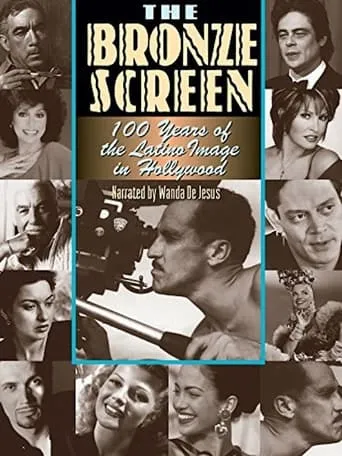 Póster de The Bronze Screen: 100 Years of the Latino Image in American Cinema