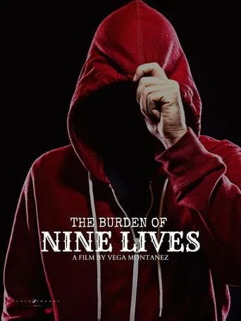 Póster de The Burden of Nine Lives