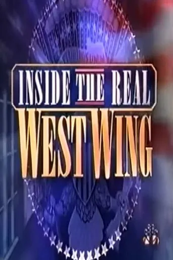 Póster de The Bush White House: Inside the Real West Wing