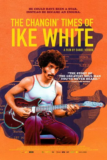 Póster de The Changin' Times of Ike White