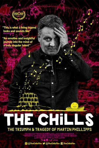 Póster de The Chills: The Triumph and Tragedy of Martin Phillipps