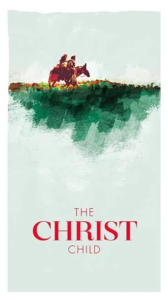 Póster de The Christ Child: A Nativity Story