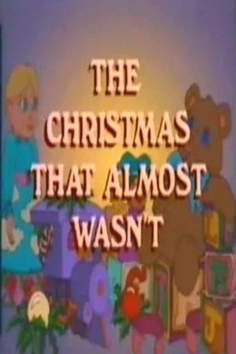 Póster de The Christmas That Almost Wasn't