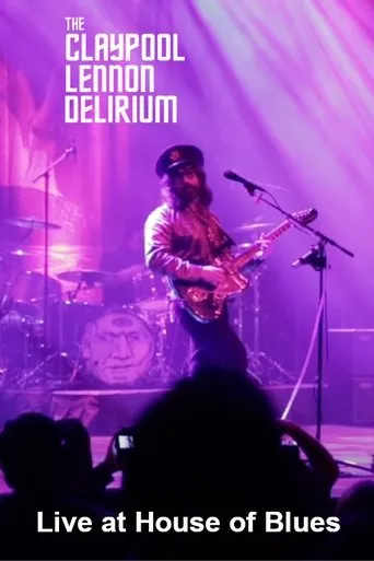 Póster de The Claypool Lennon Delirium: Live at House of Blues