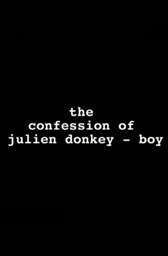 Póster de The Confession of Julien Donkey-Boy