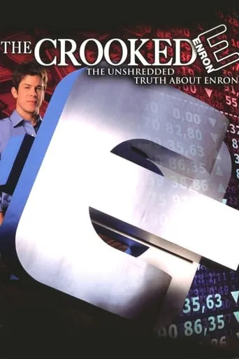 Póster de The Crooked E: The Unshredded Truth About Enron
