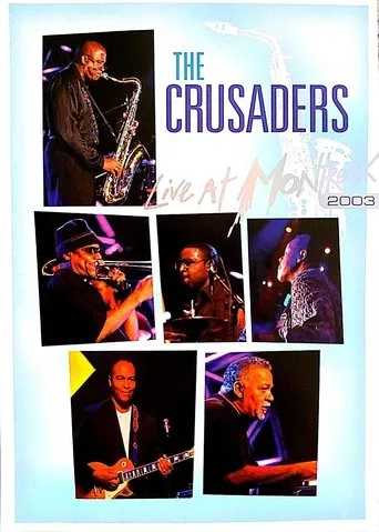 Póster de The Crusaders - Live at Montreux 2003