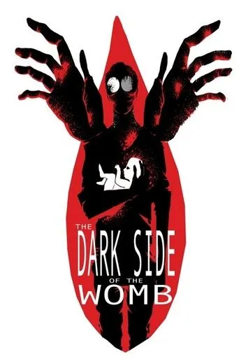 Póster de The Dark Side of the Womb