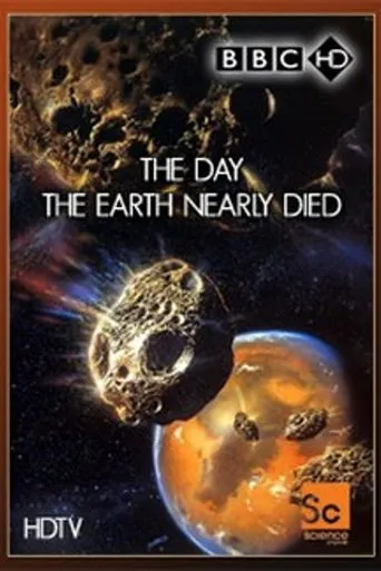 Póster de The Day The Earth Nearly Died