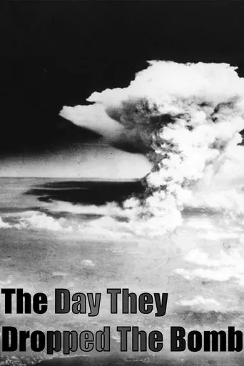 Póster de The Day They Dropped The Bomb