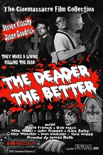 Póster de The Deader the Better
