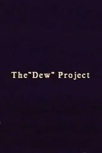Póster de The “Dew” Project