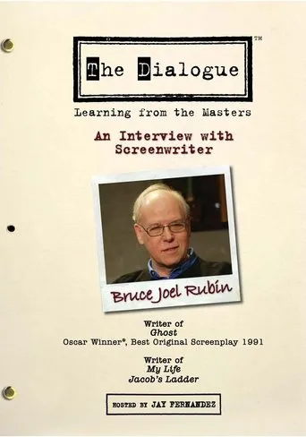 Póster de The Dialogue: An Interview with Screenwriter Bruce Joel Rubin