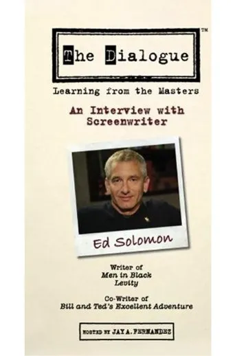 Póster de The Dialogue: An Interview with Screenwriter Ed Solomon