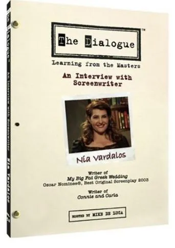 Póster de The Dialogue: An Interview with Screenwriter Nia Vardalos