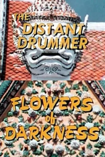 Póster de The Distant Drummer: Flowers of Darkness